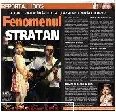 ALBUM DE FAMILIE - Fenomenul STRATAN de Catalina Slujitoru De cand a - Articole din presa