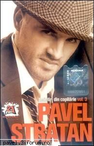 DIVERSE ARTICOLE - Pavel Stratan - alte “amintiri din copilarie” - Articole din presa