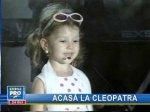 La virsta de 4 ani - 25 octombrie 2007, 07:10, Pro Tv Cleopatra - Cleopatra