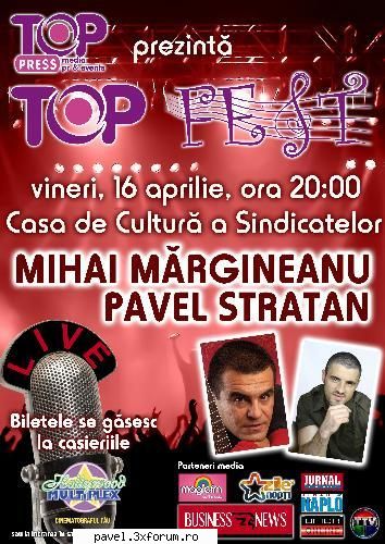 PAVEL LA ORADEA, 16 APRILIE 2010 - Casa de Cultură a Sindicatelor - Concerte