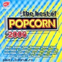 PRIN ORAS - Gen: Pop Artist: POPCORN Album: The best of 2006 - Diverse Subiecte